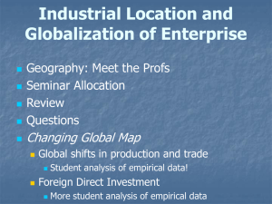 Industrial Location and Globalization of Enterprise Changing Global Map Geography: Meet the Profs