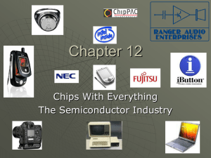 Chapter 12 Chips With Everything The Semiconductor Industry