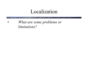 Localization • What are some problems or limitations?