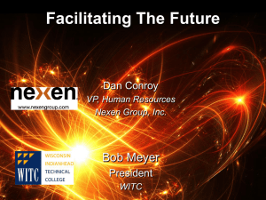 Facilitating The Future Bob Meyer Dan Conroy President