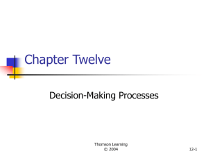 Chapter Twelve Decision-Making Processes Thomson Learning © 2004