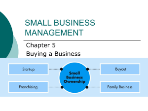 SMALL BUSINESS MANAGEMENT Chapter 5 Buying a Business