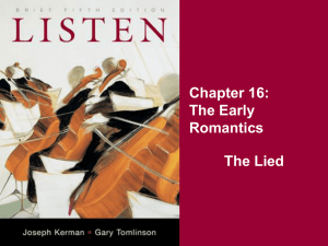 Chapter 16: The Early Romantics The Lied