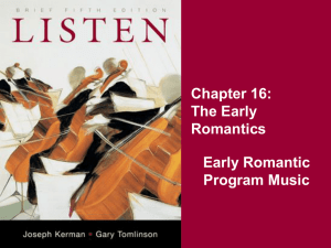 Chapter 16: The Early Romantics Early Romantic