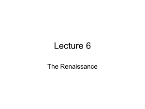 Lecture 6 The Renaissance