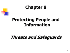 Threats and Safeguards Chapter 8 Protecting People and Information