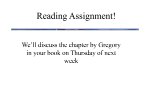 Reading Assignment! We’ll discuss the chapter by Gregory week