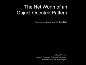 The Net Worth of an Object-Oriented Pattern Adrian German