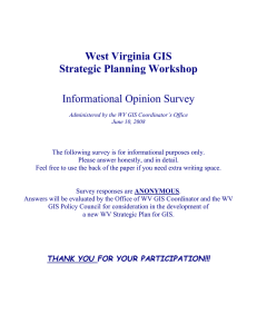 West Virginia GIS Strategic Planning Workshop Informational Opinion Survey