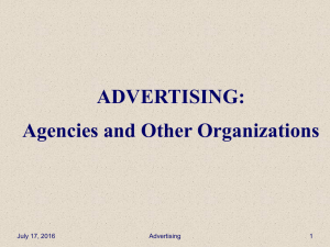 ADVERTISING: Agencies and Other Organizations July 17, 2016 Advertising