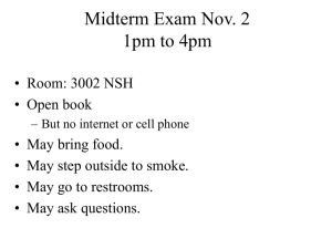 Midterm Exam Nov. 2 1pm to 4pm