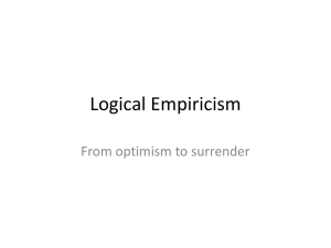 Logical Empiricism From optimism to surrender