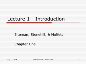 Lecture 1 - Introduction Eiteman, Stonehill, &amp; Moffett Chapter One July 17, 2016