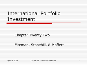 International Portfolio Investment Chapter Twenty Two Eiteman, Stonehill, &amp; Moffett