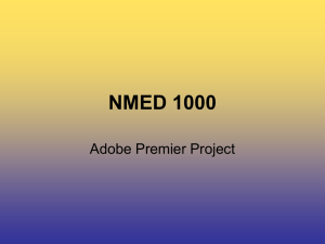 NMED 1000 Adobe Premier Project