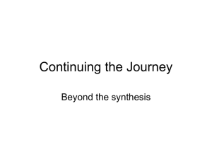 Continuing the Journey Beyond the synthesis