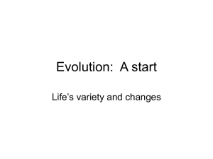 Evolution:  A start Life’s variety and changes