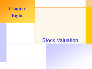 Stock Valuation Chapter Eight © 2003 The McGraw-Hill Companies, Inc. All rights reserved.