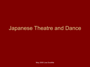 Japanese Theatre and Dance May 2005 Lisa Doolittle
