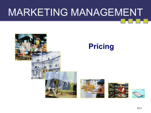 MARKETING MANAGEMENT Pricing 10-1