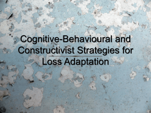 Cognitive-Behavioural and Constructivist Strategies for Loss Adaptation