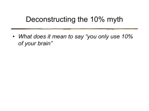 Deconstructing the 10% myth of your brain”