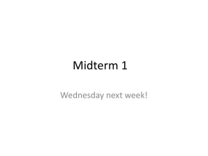 Midterm 1 Wednesday next week!