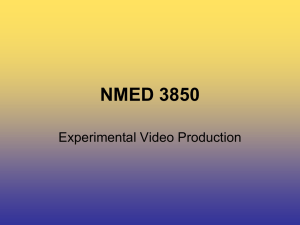 NMED 3850 Experimental Video Production