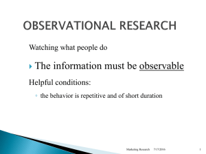 The information must be observable Helpful conditions: Watching what people do 