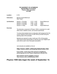 THE UNIVERSITY OF LETHBRIDGE DEPARTMENT OF PHYSICS Physics 1050 Laboratory Fall 2009