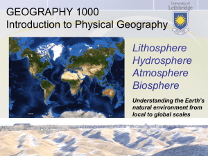 GEOGRAPHY 1000 Introduction to Physical Geography Lithosphere Hydrosphere
