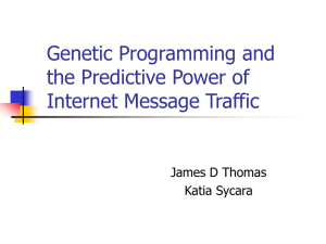 Genetic Programming and the Predictive Power of Internet Message Traffic James D Thomas