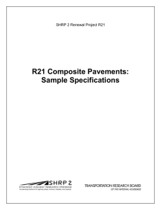 R21 Composite Pavements: Sample Specifications  SHRP 2 Renewal Project R21