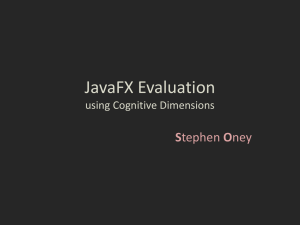 JavaFX Evaluation S using Cognitive Dimensions