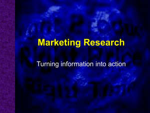 Marketing Research Turning information into action