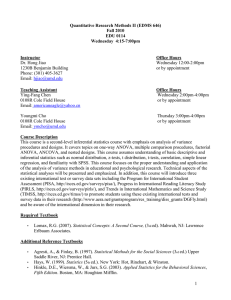 Quantitative Research Methods II (EDMS 646) Fall 2010 EDU 0114 Wednesday  4:15-7:00pm