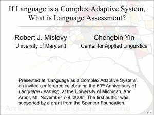 If Language is a Complex Adaptive System, What is Language Assessment?