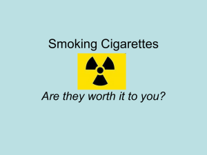 Smoking Cigarettes Are they worth it to you?