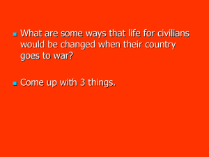What are some ways that life for civilians goes to war?