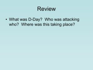 Review • What was D-Day?  Who was attacking