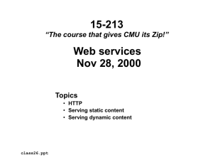 15-213 Web services Nov 28, 2000 Topics