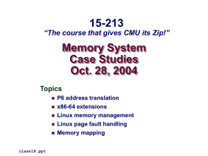 Memory System Case Studies Oct. 28, 2004 15-213
