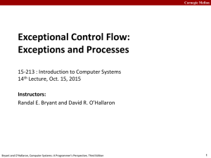 Exceptional Control Flow: Exceptions and Processes