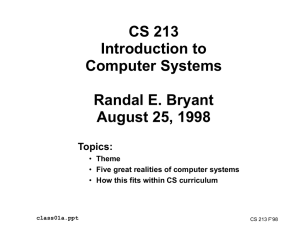 CS 213 Introduction to Computer Systems Randal E. Bryant