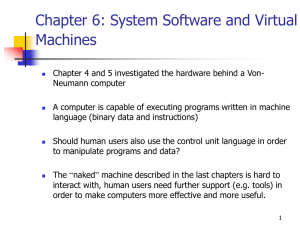 Chapter 6: System Software and Virtual Machines