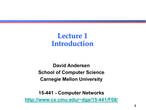Lecture 1 Introduction David Andersen School of Computer Science