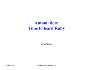 Automation: Time to learn Ruby Vyas Sekar 7/17/2016