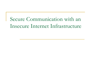 Secure Communication with an Insecure Internet Infrastructure