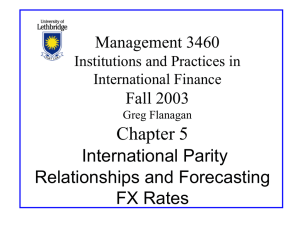 Chapter 5 International Parity Relationships and Forecasting FX Rates