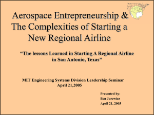 Aerospace Entrepreneurship &amp; The Complexities of Starting a New Regional Airline